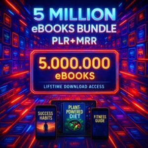 5 Million eBooks Mega Bundle – PLR & MRR Resell Rights | Passive Income Digital Library
