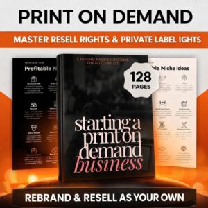 The Ultimate Print On Demand Business Guide DFY POD eBook for Passive Income on Auto-Pilot